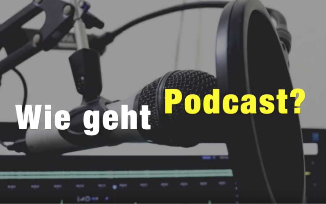 Wie geht Podcast? – 3 Experten stellen sich Deinen Fragen #1